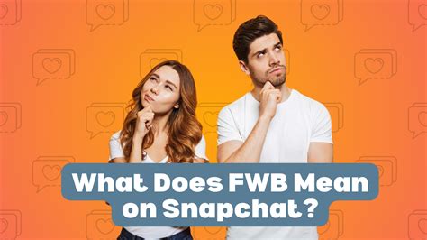 fwbbj meaning|what does fwb mean on snapchat.